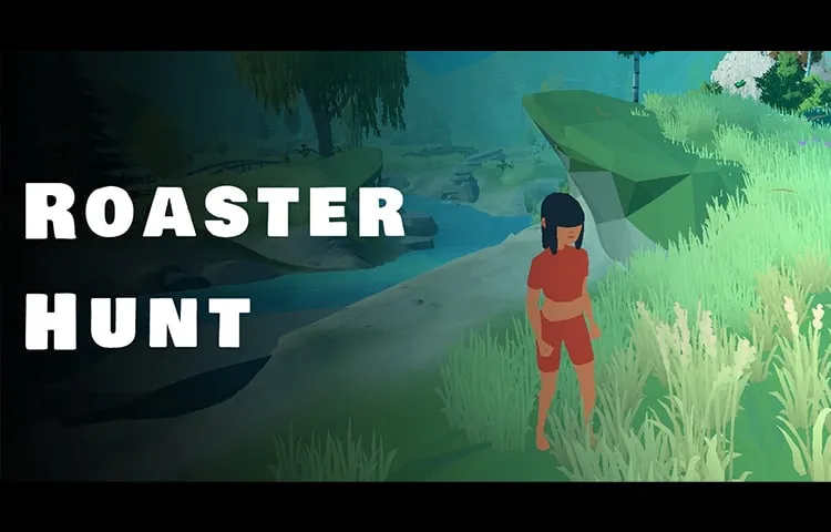 Roaster Hunt