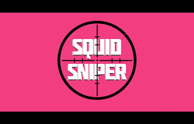 Squid Sniper